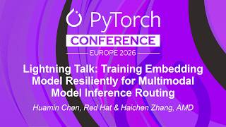 Lightning Talk: Training Embedding Model Resiliently for Multimodal M... Huamin Chen & Haichen Zhang