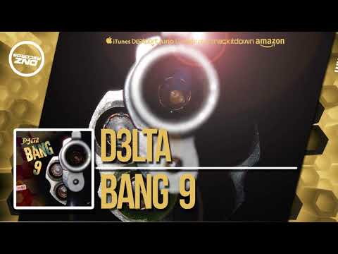 DNZF368 // D3LTA - BANG 9 (Official Video DNZ RECORDS)