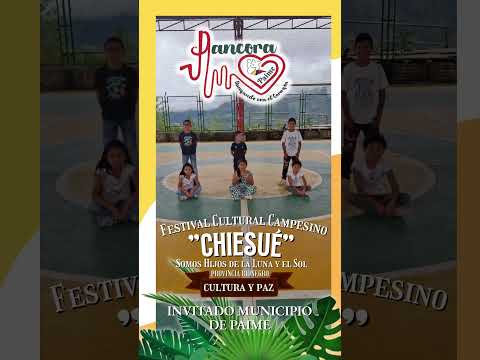 🥳 Paime en el Festival Cultural Campesino "CHIESÚE"  Voces Campesinas #vocescampesinasco #corpoactua