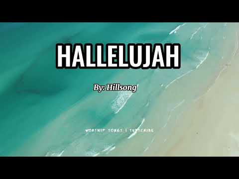 Hallelujah Lyrics By: Hillsong