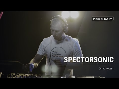 SPECTORSONIC [ trance ] @ Pioneer DJ TV