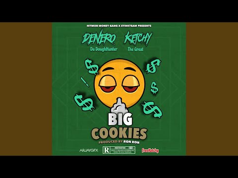 Big Cookies (feat. KetchyTheGreat)
