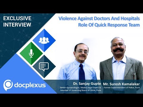 Violence against doctors and hospitals- Role of Quick Response Team