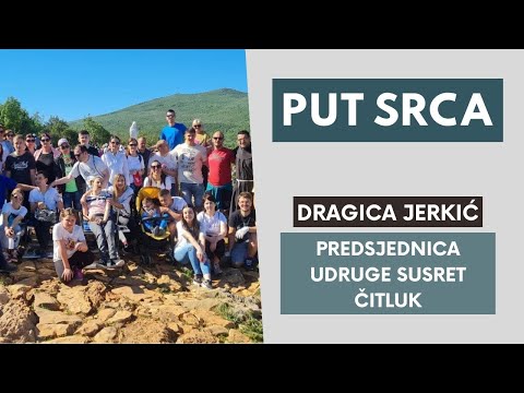 Put srca 21. 9. 2022. – Dragica Jerkić, predsjednica Udruge Susret iz Čitluka