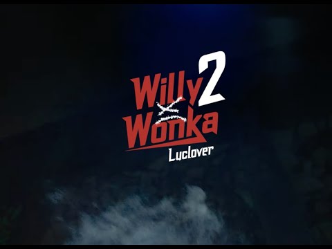 Luclover ~ “WILLY WONKA 2” (Official Video) [dir. Keaton Jones]