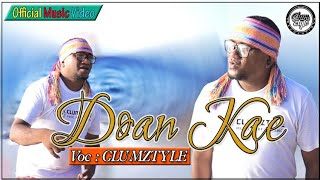 Download lagu CLUMZTYLE - DOAN KAE (Dolo Hamang)  MV mp3