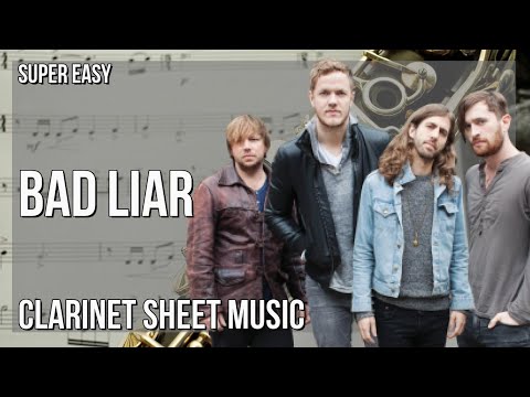 SUPER EASY Clarinet Sheet Music: How to play Bad Liar by Imagine Dragons