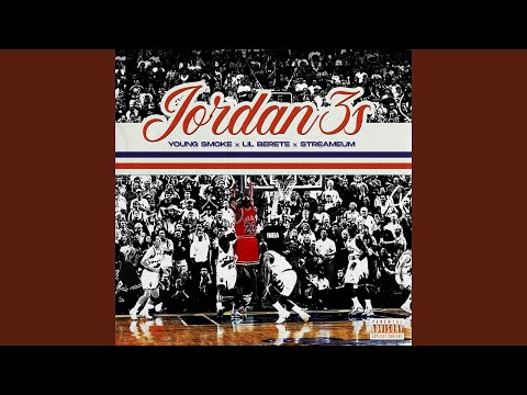 Jordan 3's (feat. Lil Berete)
