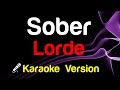 🎤 Lorde – Sober Karaoke - King Of Karaoke