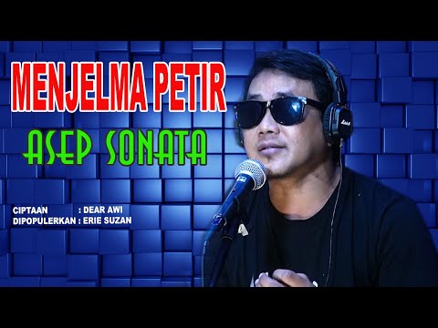 MENJELMA PETIR (Erie Suzan)_VOC. ASEP SONATA