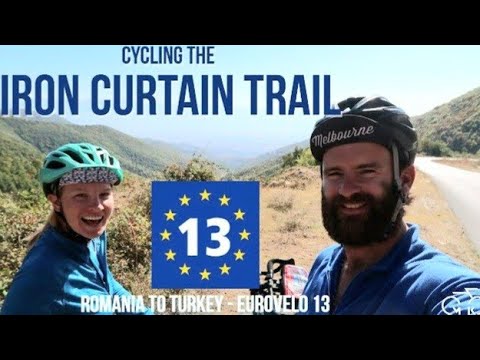 EUROVELO 13 FILM ☆ Serbia/Rom to Turkey 2018 ● London to Istanbul Film 3/3 ● Iron Curtain Trail