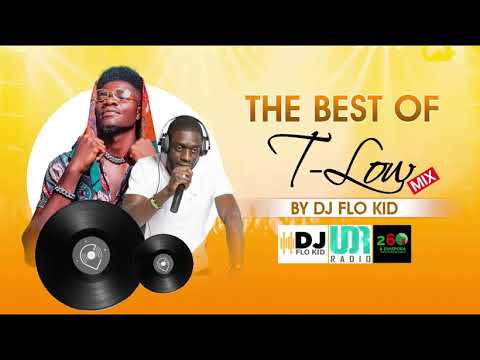 Best of T-Low  by Dj FLo-Kid