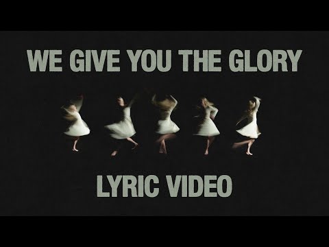 Video thumbnail for We Give You The Glory (Live)