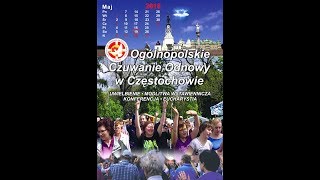 Ogólnopolskie Czuwanie Odnowy w Duchu Świętym – Częstochowa 2018 sobota cz1