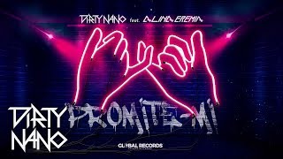 Dirty Nano feat. Alina Eremia - Promite-mi | Official Single Dirty Nano feat. Alina Eremia - Promite-mi | Official Single