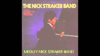 MEDLEY NICK STRAKER BAND