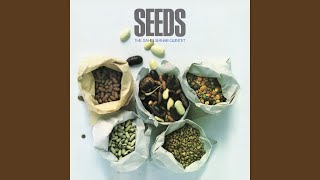 Seeds