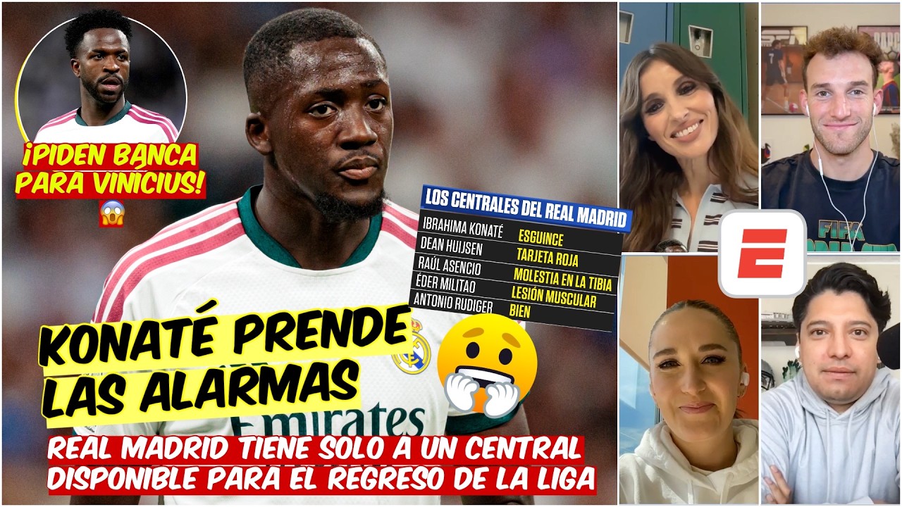 Konaté PRENDE las ALARMAS en el REAL MADRID que se queda SIN CENTRALES | Exclusivos