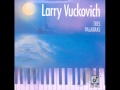 Larry Vuckovich ~ Serbo Afro