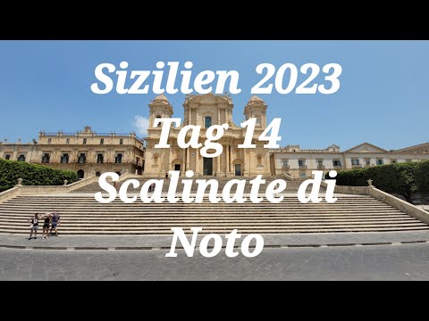 Sizilien 2023 Tag 14 - Scalinate di Noto