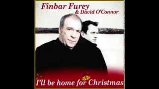 I'll Be Home for Christmas FinbarFurey&DavidO'Connor