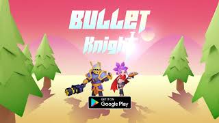 Download lagu Bullet Knight Latest 1 0 20 mod Use of enough incr... mp3