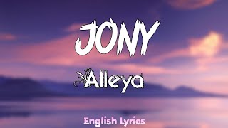 JONY - Аллея English Lyrics