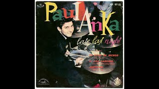 Paul Anka -  Late Last Night