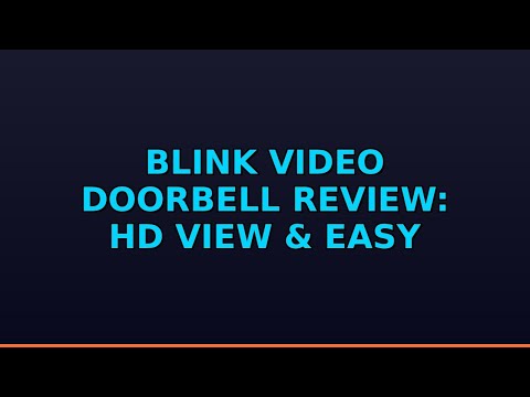 Blink Video Doorbell Review: HD View & Easy Setup