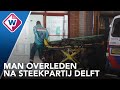 Dode na steekpartij in Delft - OMROEP WEST