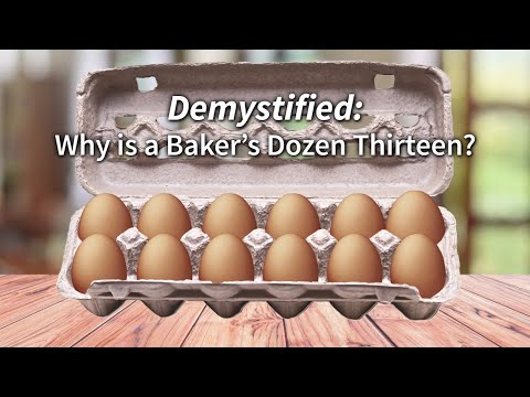 DEMYSTIFIED: Why Is a Baker’s Dozen 13? | Encyclopaedia Britannica
