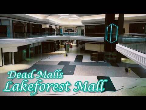 Dead Malls Season 6 Episode 8 - Lakeforest Mall