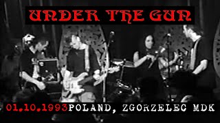 Under the Gun (live Poland, Zgorzelec, MDK 01.10.1993)