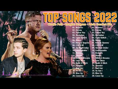 Top English Songs 2022 ★ Imagine Dragons, Charlie Puth, Adele Greatest Hits Cover ★ Best Pop Hits