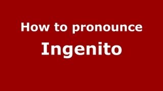 How to pronounce Ingenito