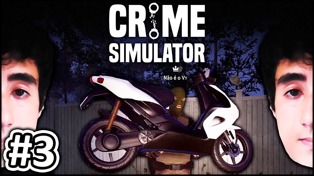 Roubamos UMA MOTO 🚨 Crime Simulator 🚨 #3