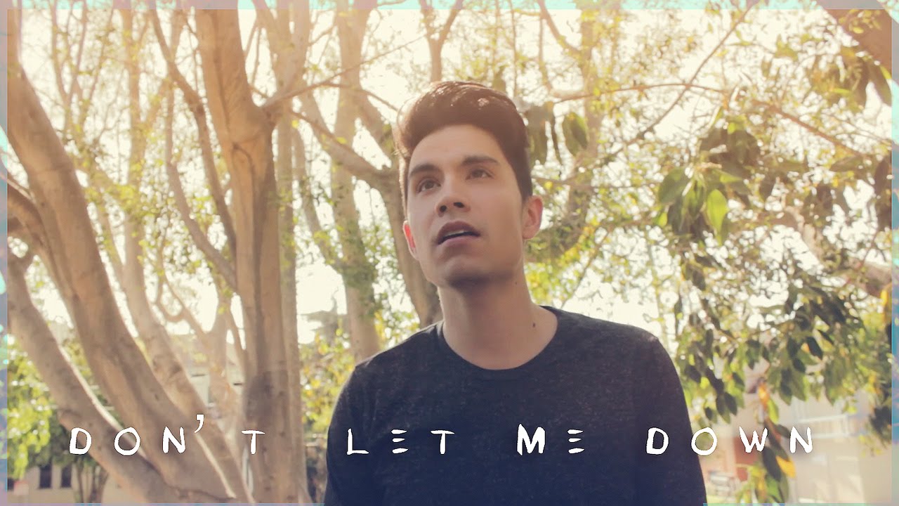 Songtext Sam Tsui Don T Let Me Down Musikguru