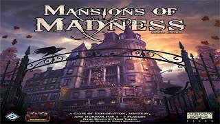 Mansions of Madness (2nd Ed.) Runthrough