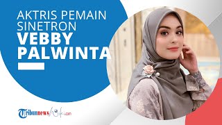 Profil Vebby Palwinta - Aktris Pemain Sinetron Tanah Air Baru Saja Lamaran dengan Razi Bawazier