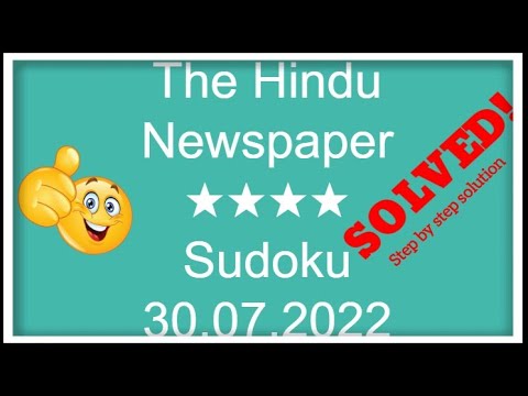 🔊How to Solve The Hindu Newspaper 4 Star Sudoku July 30, 2022 | Step by Step Solution | Level ★★★★