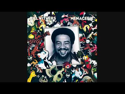 Bill Withers -  Lovely Day  - 1977
