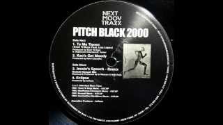 Pitch Black 2000 - Jessie's Speech - Remix (Romatt Gospel Mix)