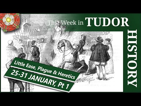 A priest in Little Ease, death from plague, and heretics meet their ends - January 25 - 31, Part 1