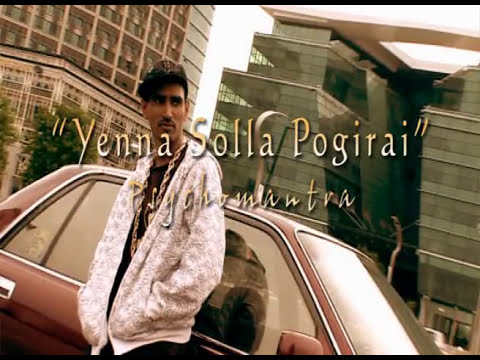 Psychomantra - Yenna Solla Pogirai