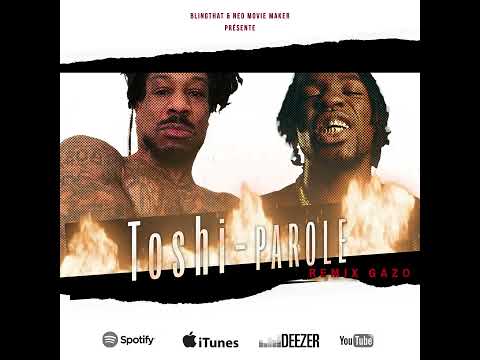 Toshi - Parole  (Remix Gazo)