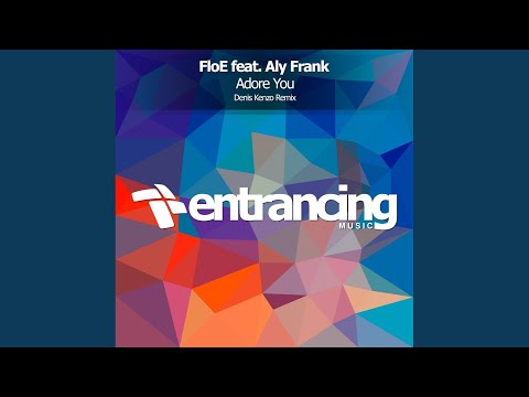 Adore You (Denis Kenzo Dub Mix)