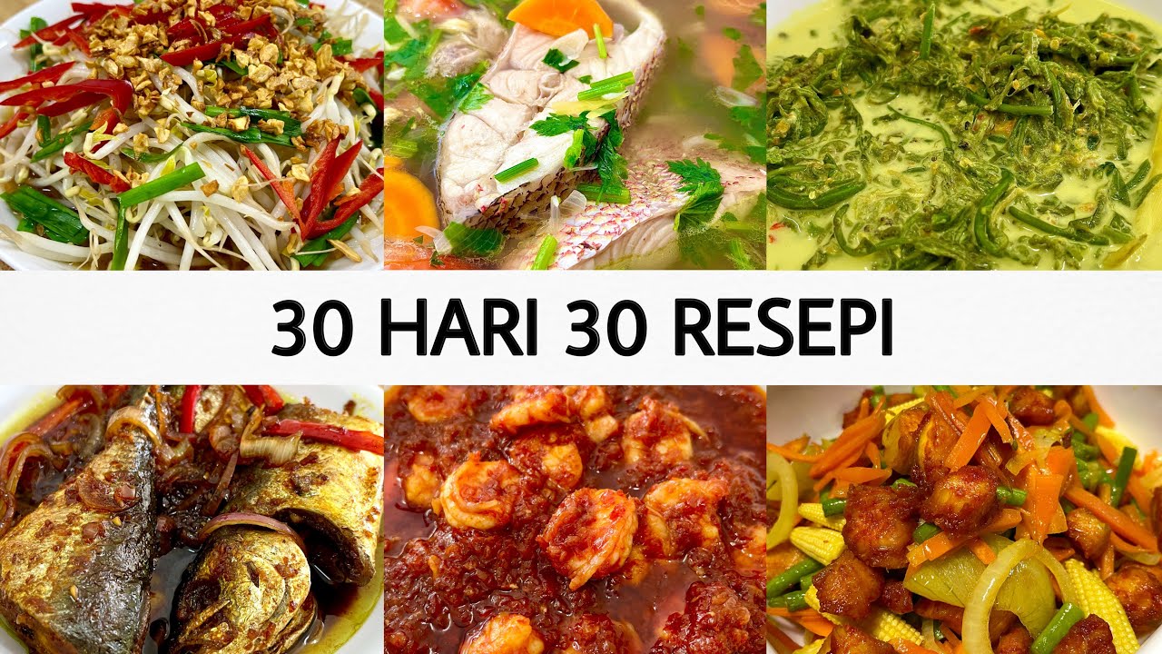 30 HARI 30 RESEPI MENU BERBUKA PUASA YANG MUDAH & SEDAP