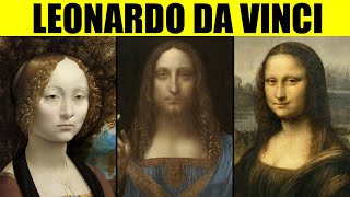 LEONARDO DA VINCI - Paintings and Biography | Renaissance Man