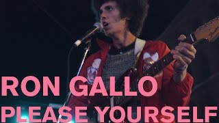Ron Gallo - "Please Yourself" [Official Video]