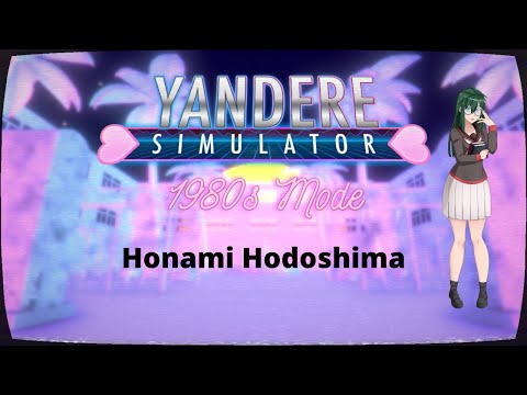 Yandere Simulator 1980's Mode | Part 3 Honami Hodoshima